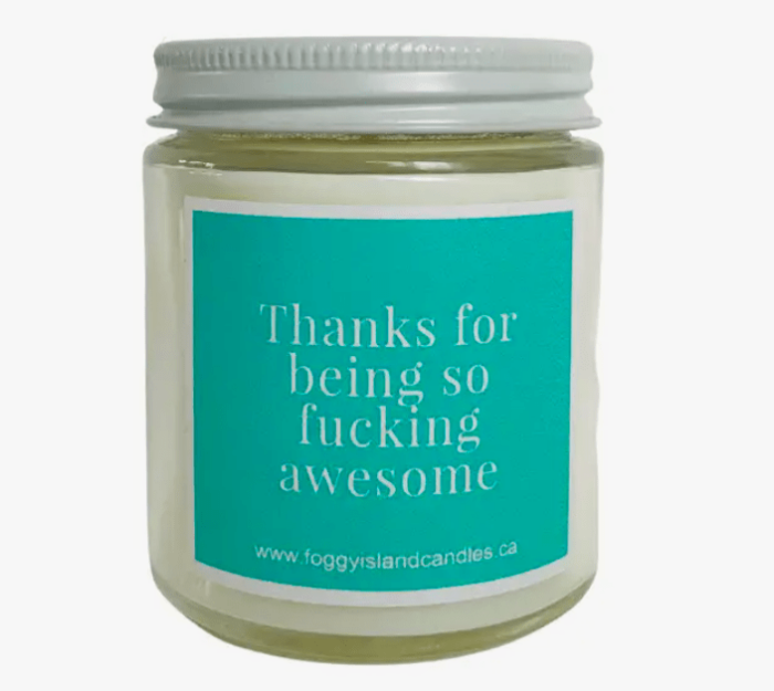 &Amp;Quot;Thanks For Being So F*Cking Awesome&Amp;Quot; Candle - Image 1